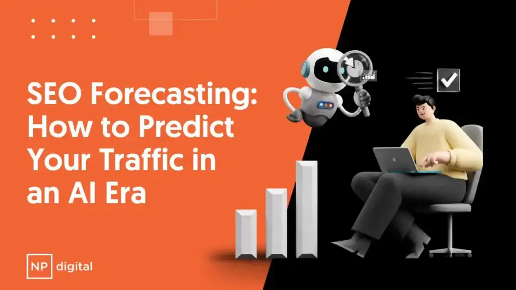 SEO Forecasting, Predict Traffic and Revenue, Plan Data-Driven Growth